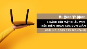 3 cách đổi mật khẩu wifi trên điện thoại cực đơn giản