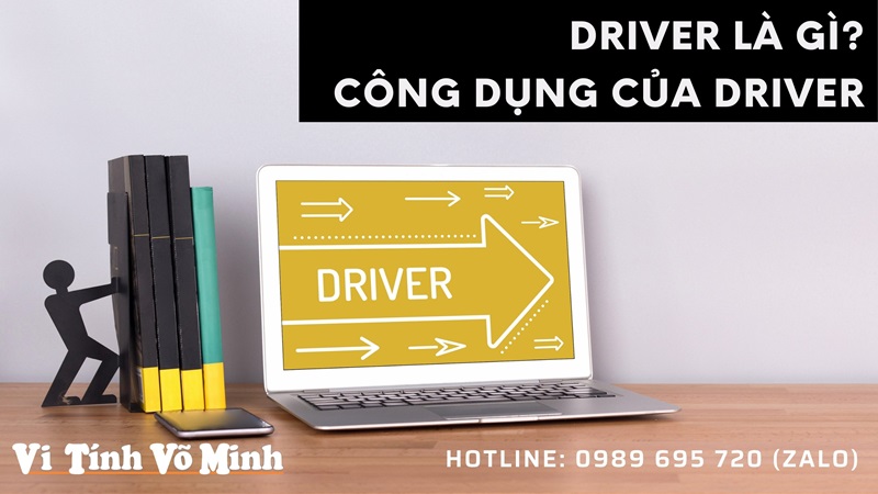 Driver là gì