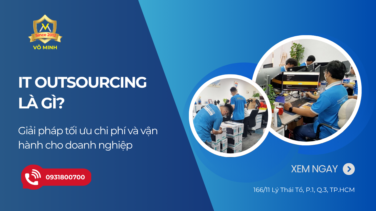 IT Outsourcing là gì? Giải pháp tối ưu chi phí và vận hành cho doanh nghiệp