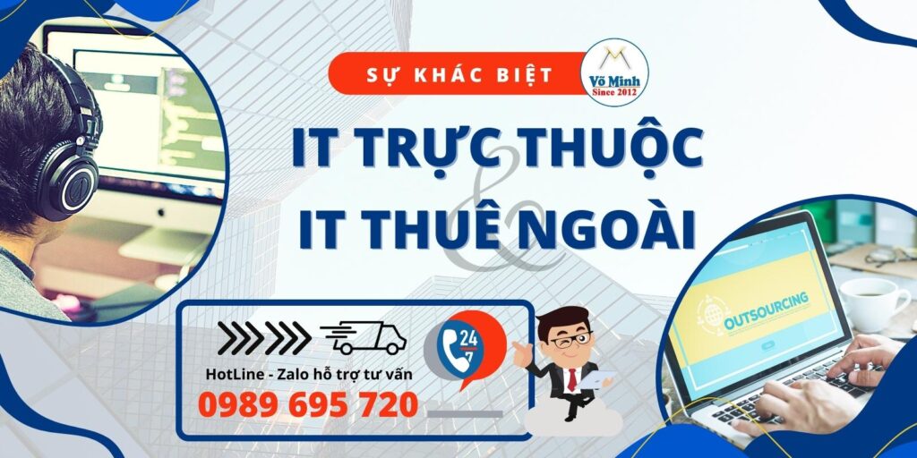 Sự khác biệt IT trực thuộc và IT ngoài
